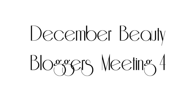 december beauty bloggers meeting